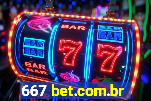 667 bet.com.br